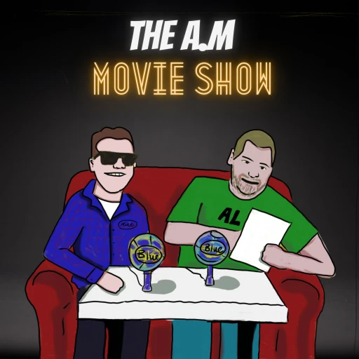 The A.M Movie Show