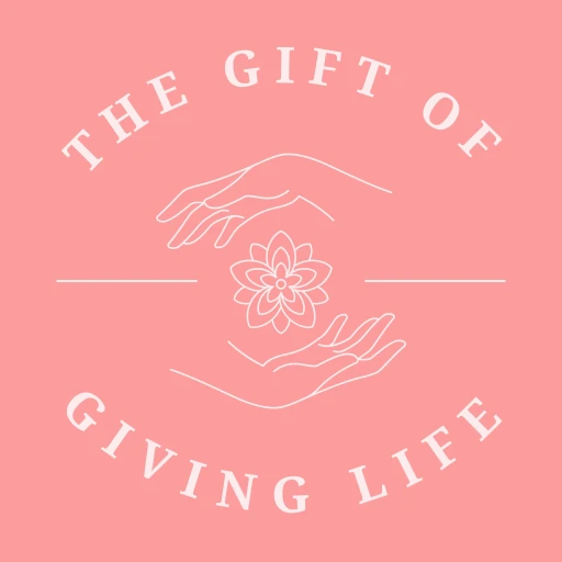 The Gift of Giving Life