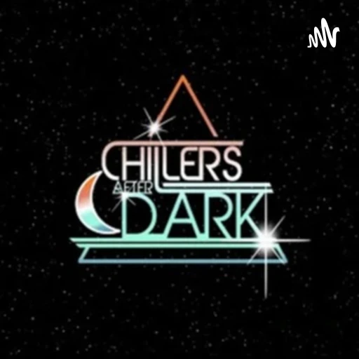 Chillers After Dark