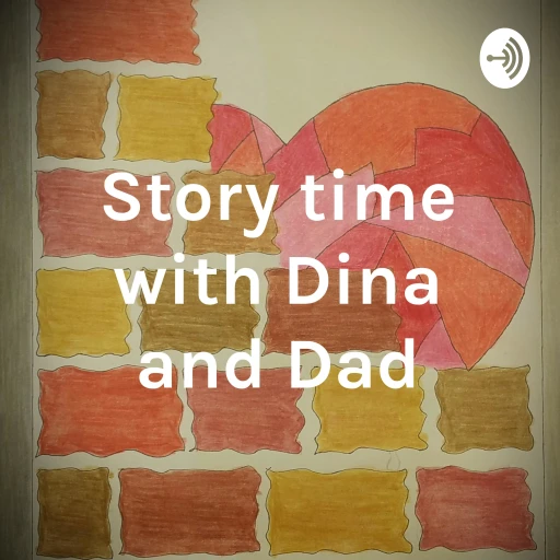 Story time with Dina and Dad