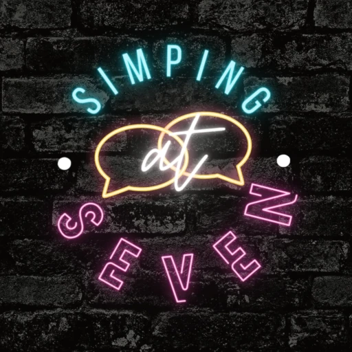 Simping At Seven