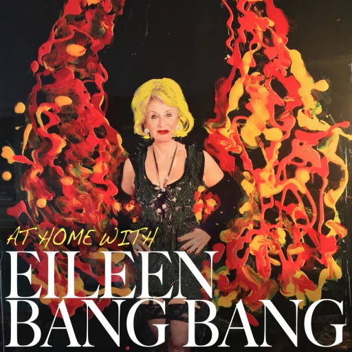 At Home with Eileen Bang Bang