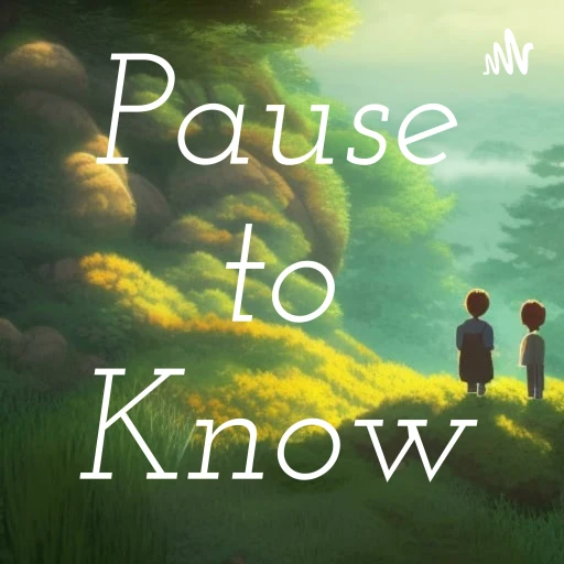 Pause to Know