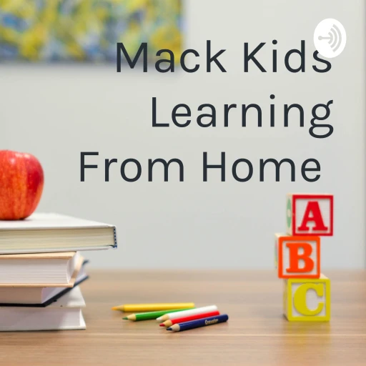 Mack Kids Learning From Home