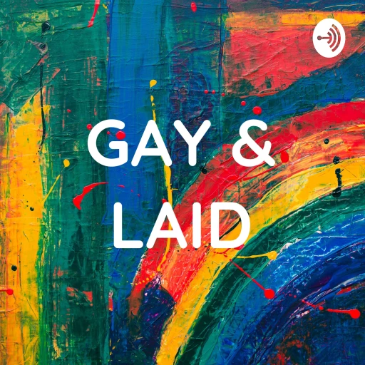 GAY & LAID