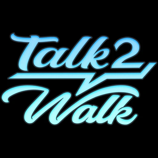 Talk To Walk