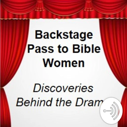 Backstage Pass to Bible Women