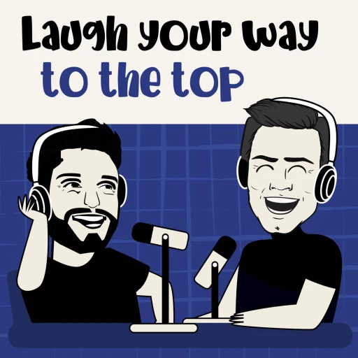 Laugh Your Way To The Top