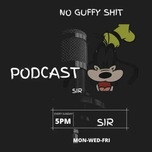 NO GUFFY SHIT