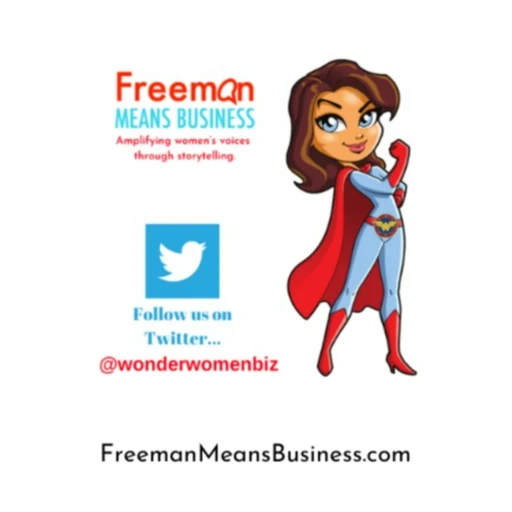 Freeman Means Business’ Wonder Women in Business Podcast