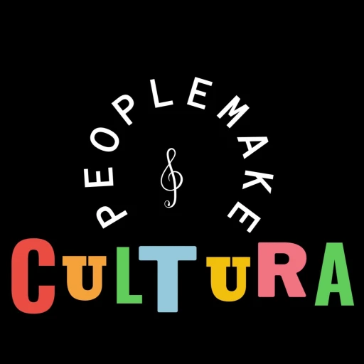 People Make CULTURA