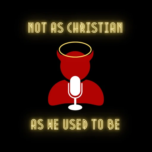 Not As Christian