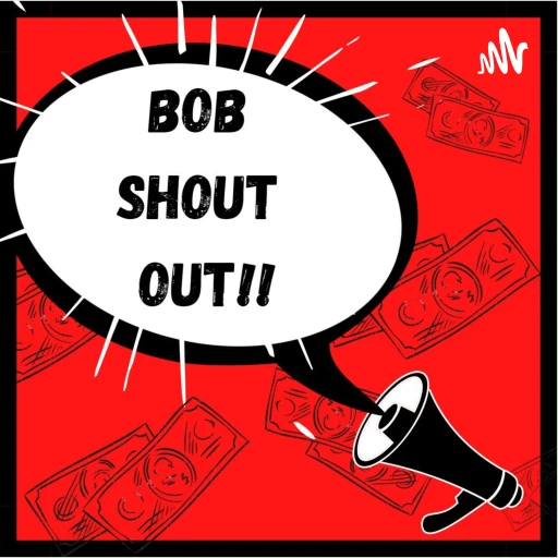 BOB Shout Outs