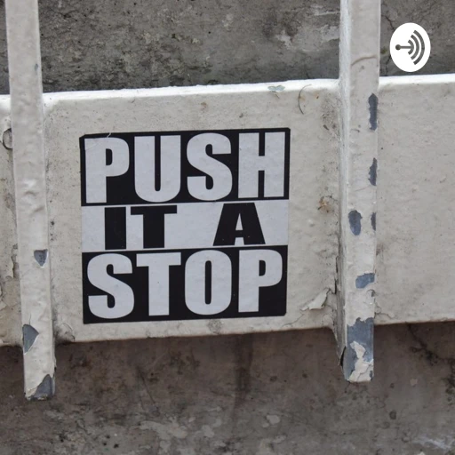 Push It A Stop