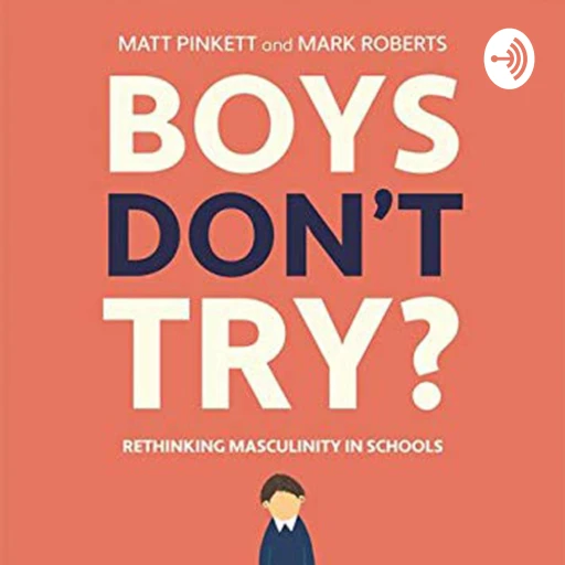 Boys Don’t Try – The Podcast