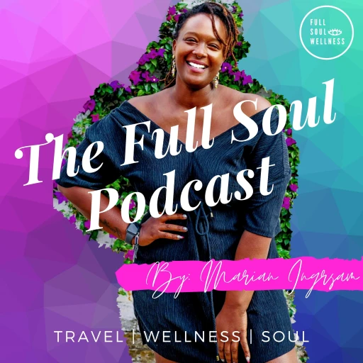 The Full Soul Podcast