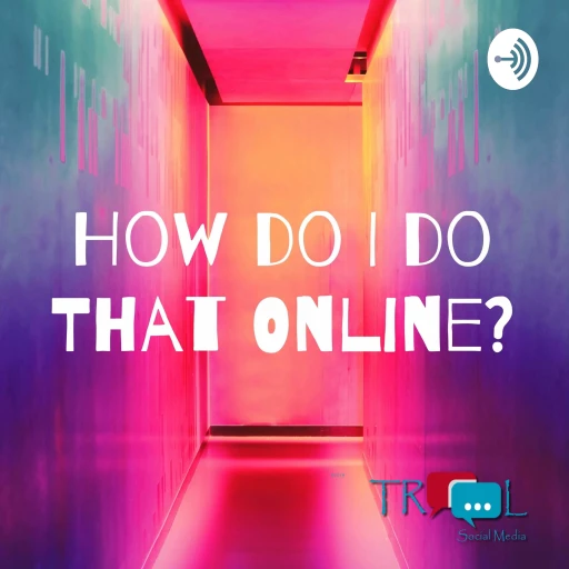 How do I do That Online?