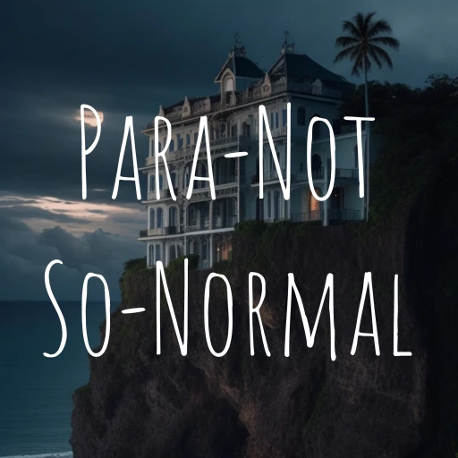 Para-Not So-Normal