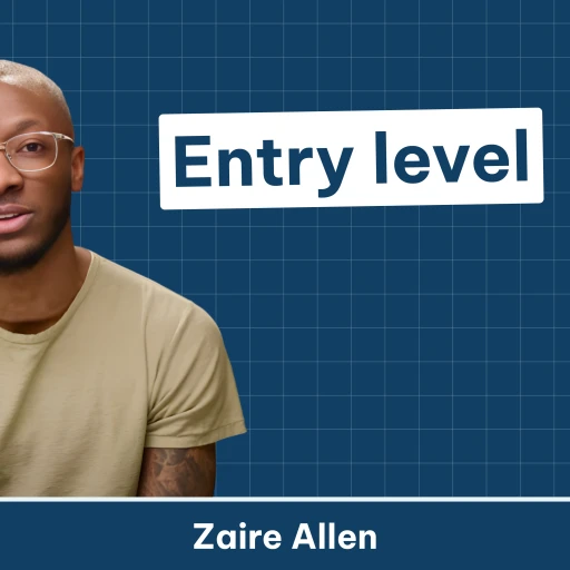 Entry Level w/ Zaire Allen