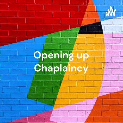 Opening up Chaplaincy: an invitation to question and innovate