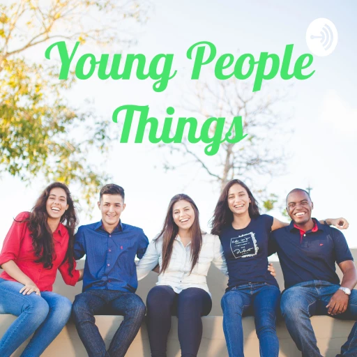 Young People Things