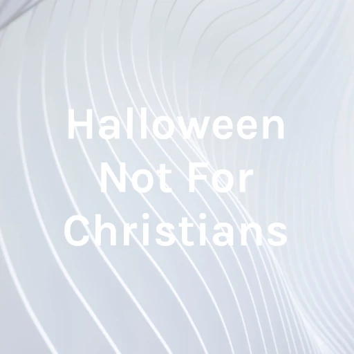 Halloween Not For Christians