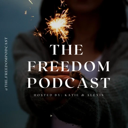 The Freedom Podcast