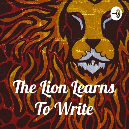 The Lion Learns To Write