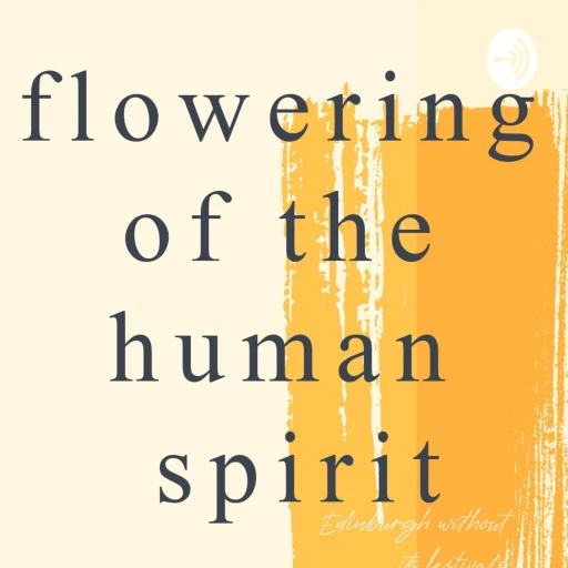 Flowering Of The Human Spirit: Edinburgh Without Its Festivals