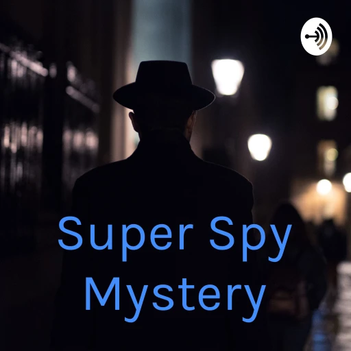 Super Spy Mystery