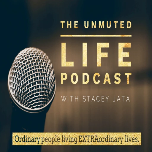 The Unmuted Life