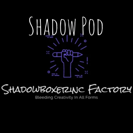 Shadow Pod