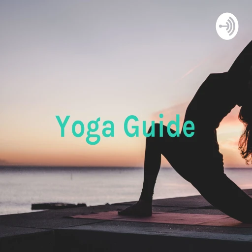 Explore Yoga – A Definitive Yoga Guide for all