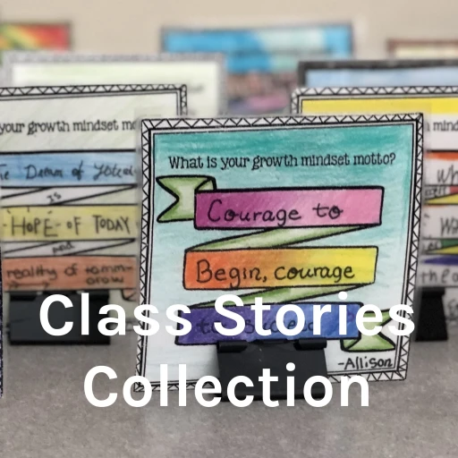 Class Stories Collection