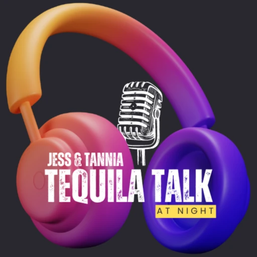 Tequila Talk At Night