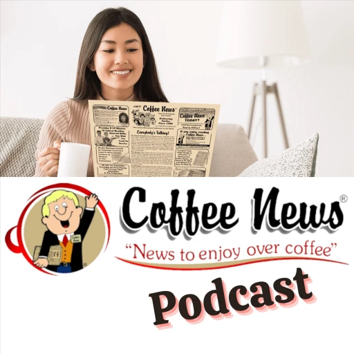 Coffee News Podcast