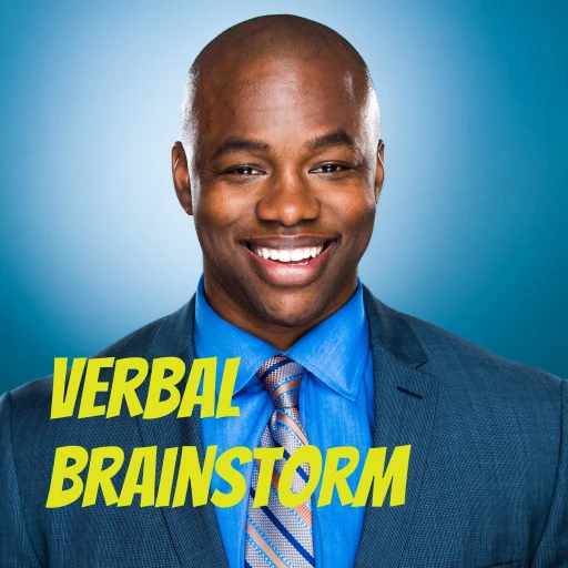 Verbal BrainStorm w/JaMarr John Johnson