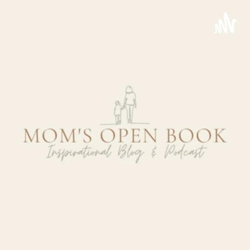 Mom’s Open Book Podcast