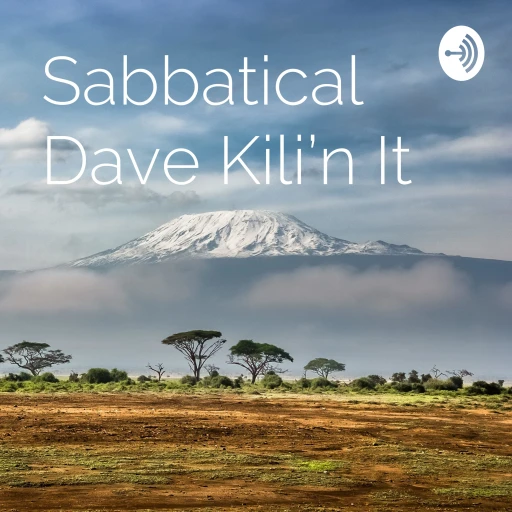 Sabbatical Dave Kili’n It