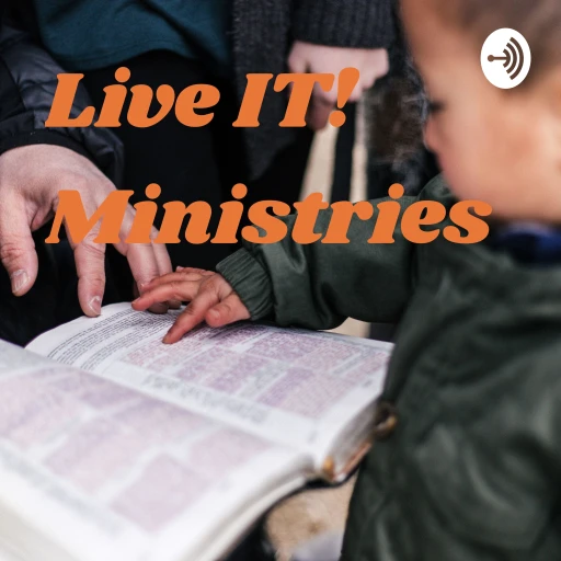 Live IT! Ministries