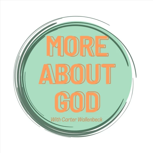 More About God