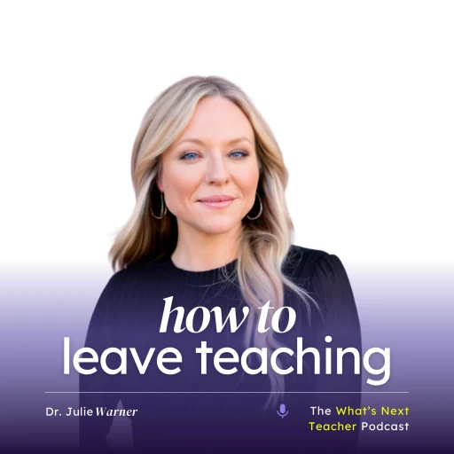 How to Leave Teaching