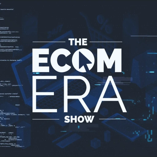 Ecom Era – #1 Dropshipping & Ecommerce Podcast