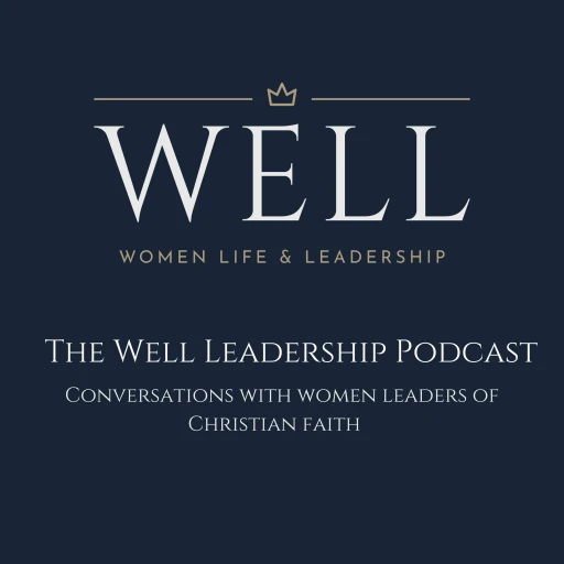 The Well Leadership Podcast