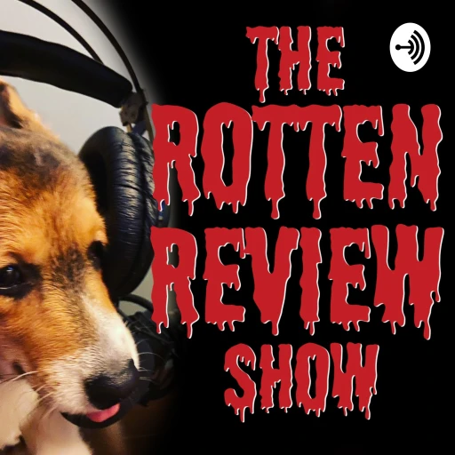 The Rotten Review Show