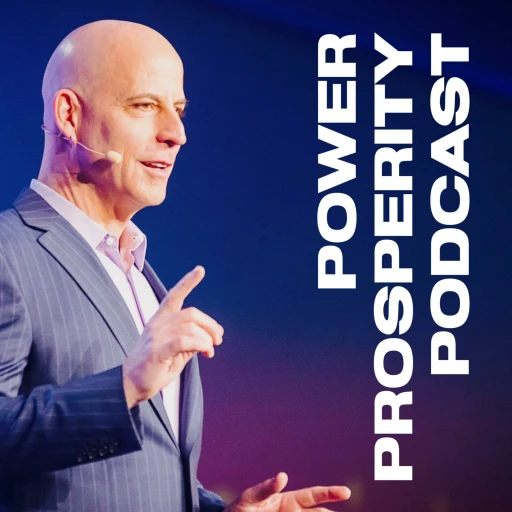 Power Prosperity Podcast with Randy Gage