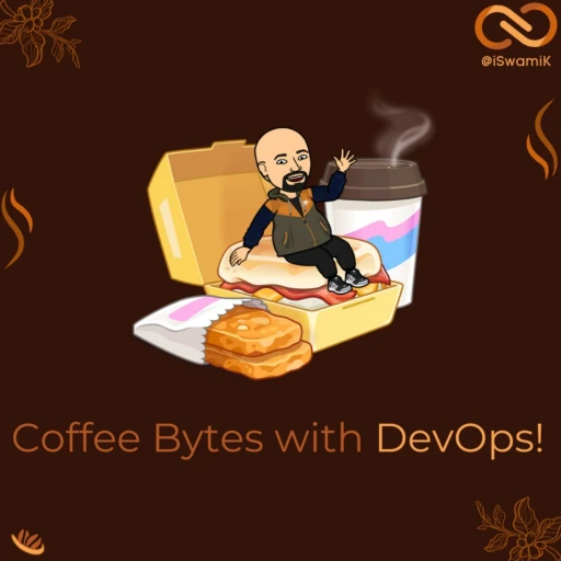 Coffee Bytes with DevOps! ☕ 🌮 ♾️