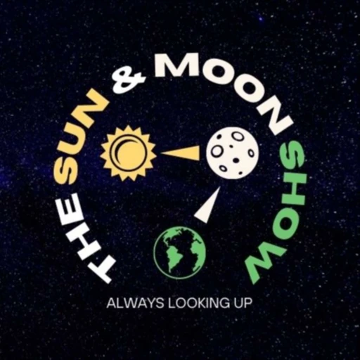 The Sun and Moon Show