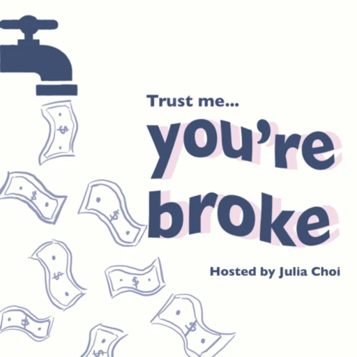 Trust Me… You’re Broke