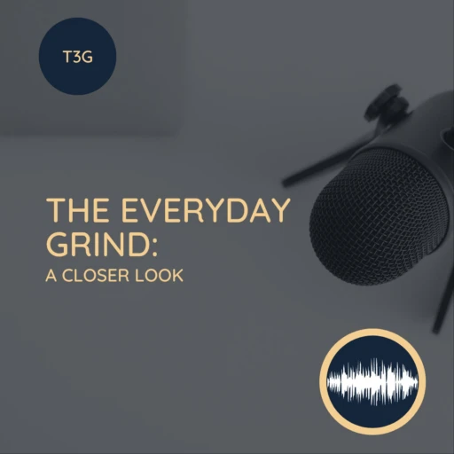 The Everyday Grind: A Closer Look